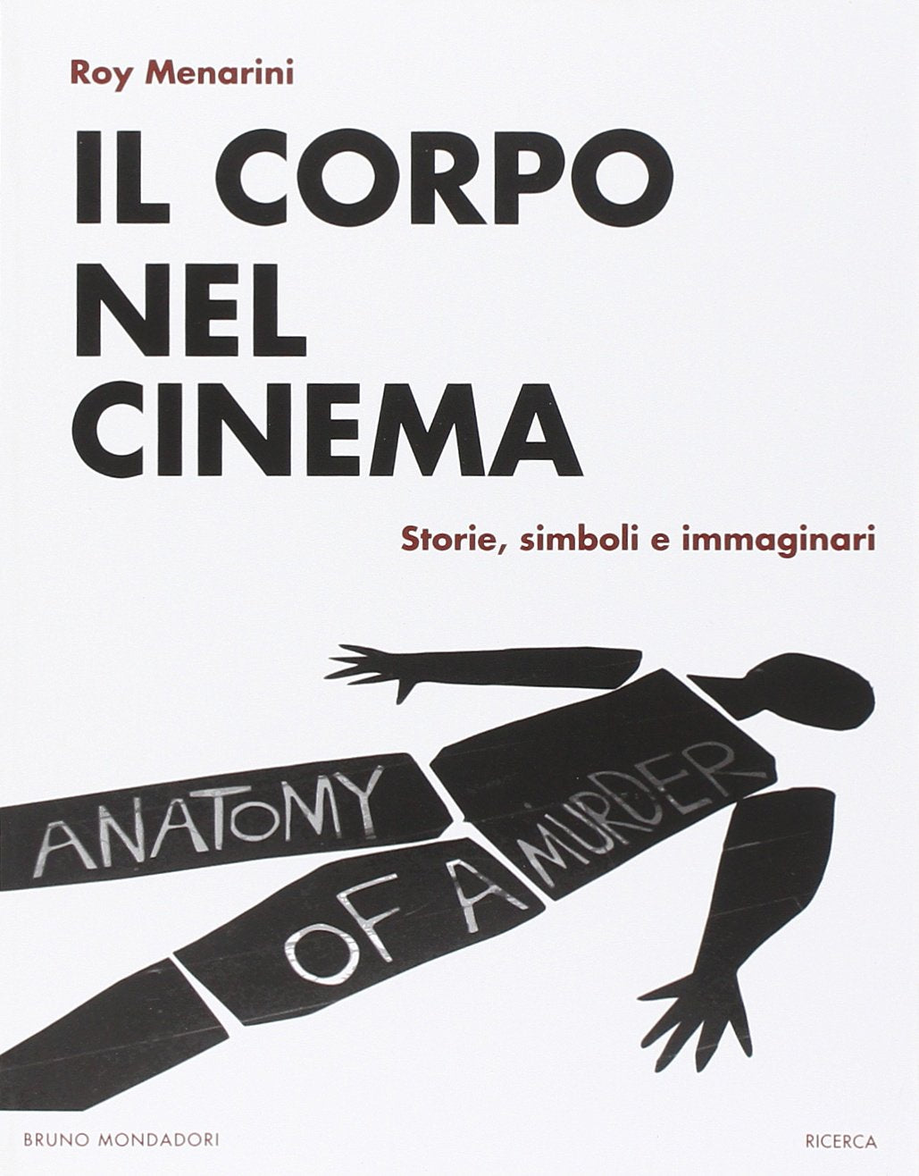 Il corpo nel cinema. Storie, simboli e immaginari book