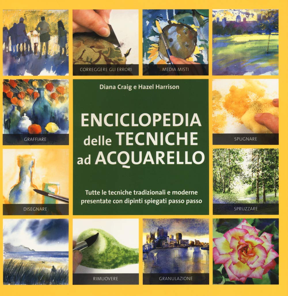 Enciclopedia delle tecniche ad acquerello. Ediz. illustrata book
