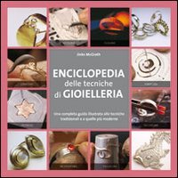Enciclopedia delle tecniche di gioielleria book