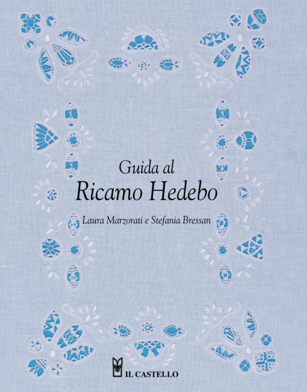 Guida al ricamo Hedebo book
