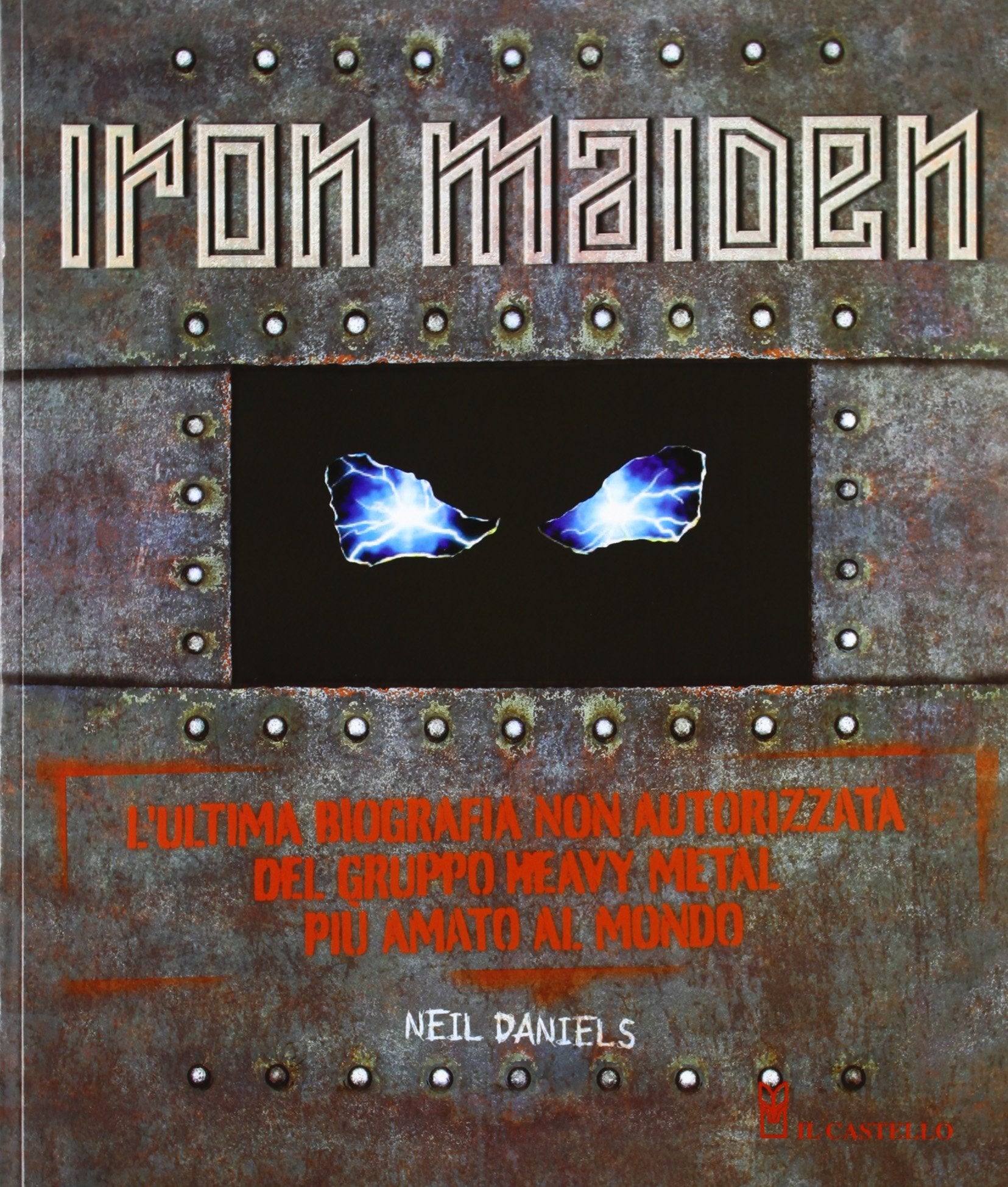 Iron Maiden. L'ultima biografia del gruppo heavy metal più amato del mondo Pop culture