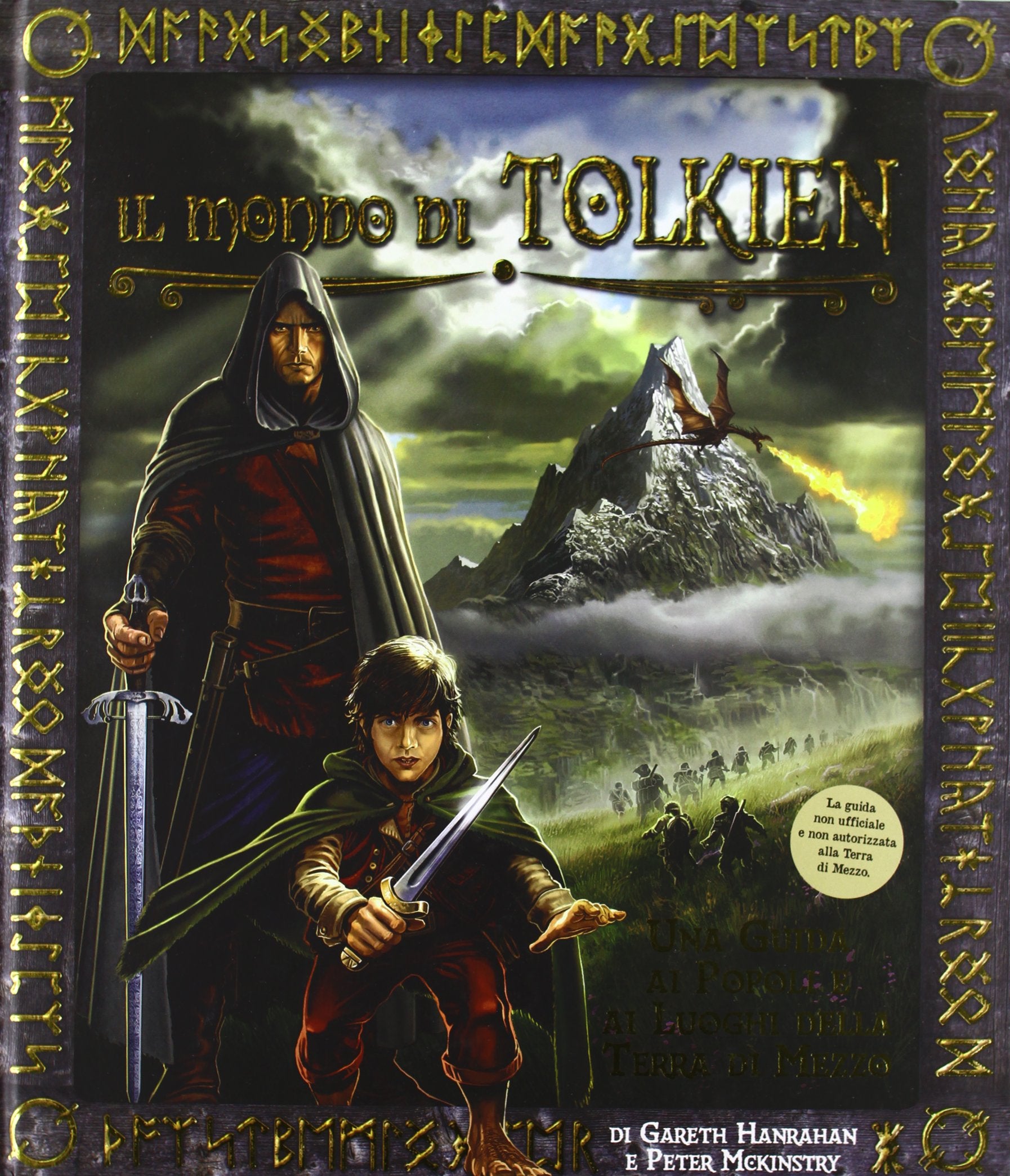 Il mondo di Tolkien. Ediz. illustrata book