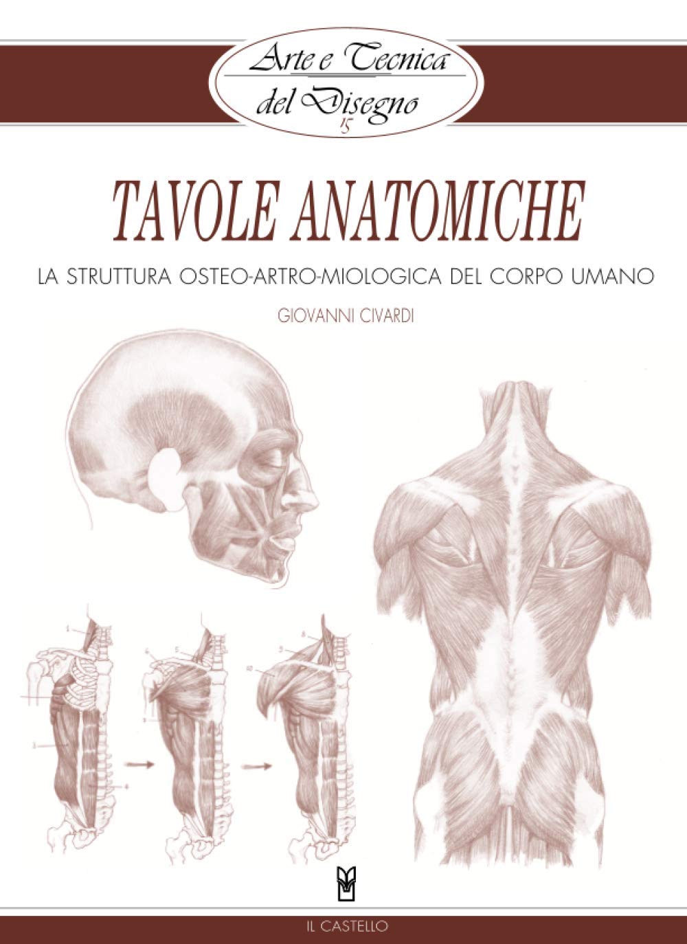 Tavole anatomiche: La struttura osteo-artro-miologica del corpo umano book