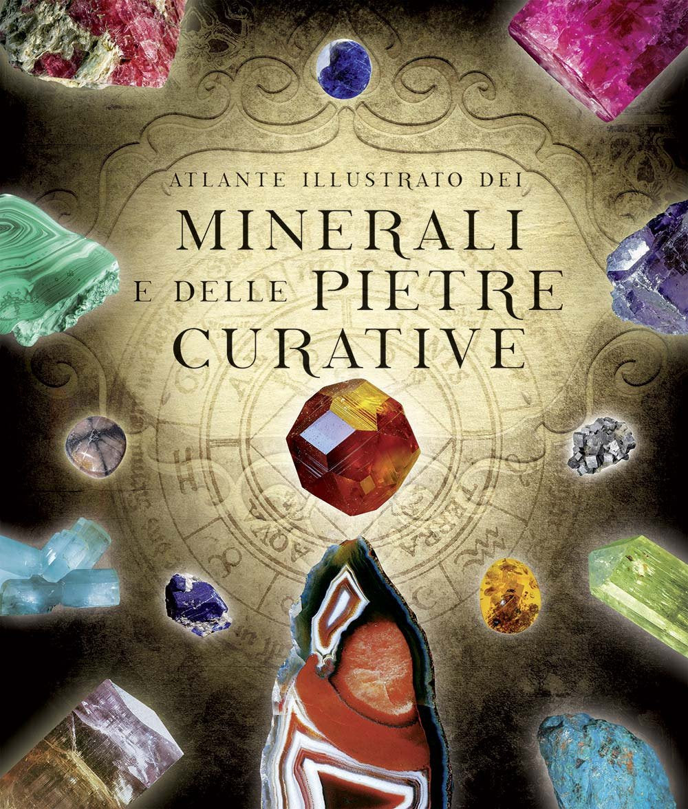 Atlante illustrato dei minerali e delle pietre curative book