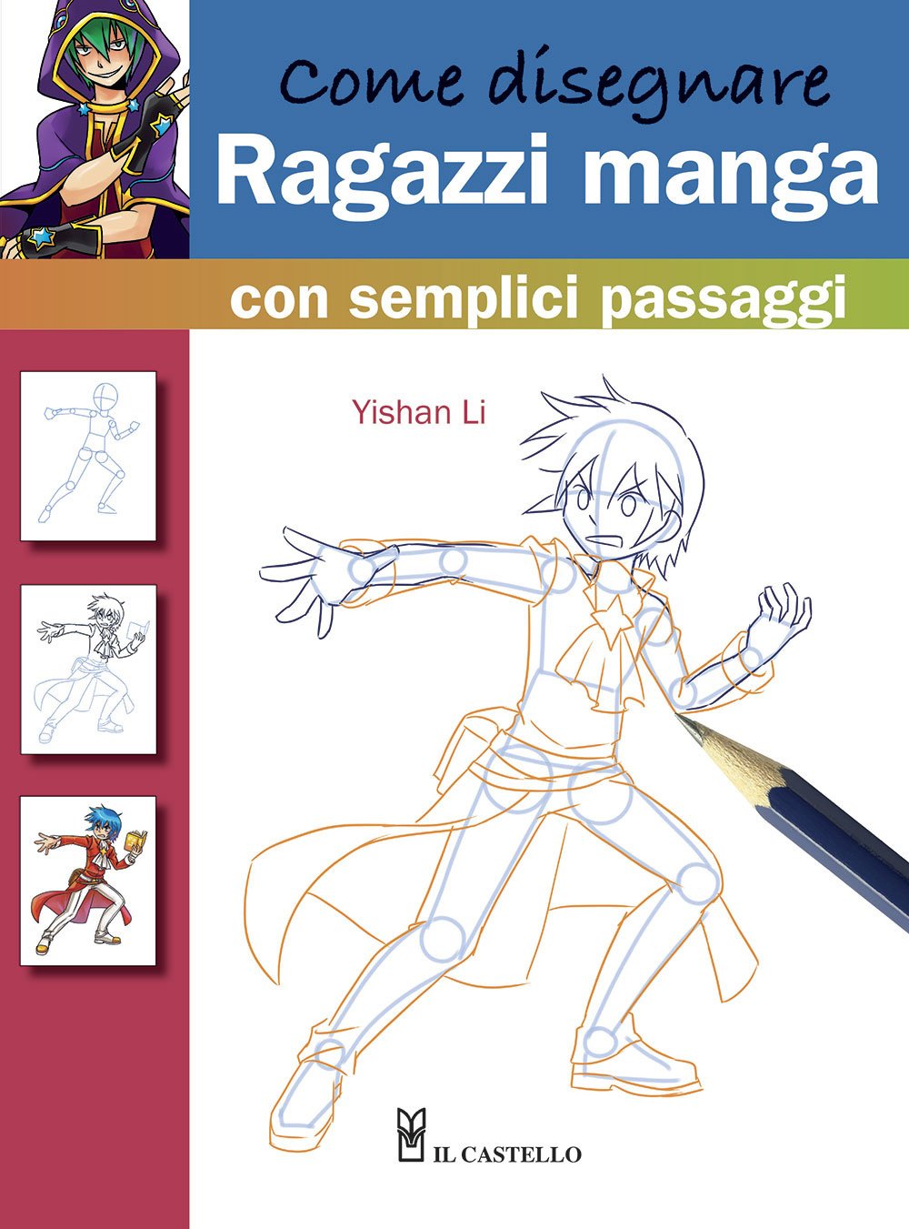 Come disegnare ragazzi manga con semplici passaggi book