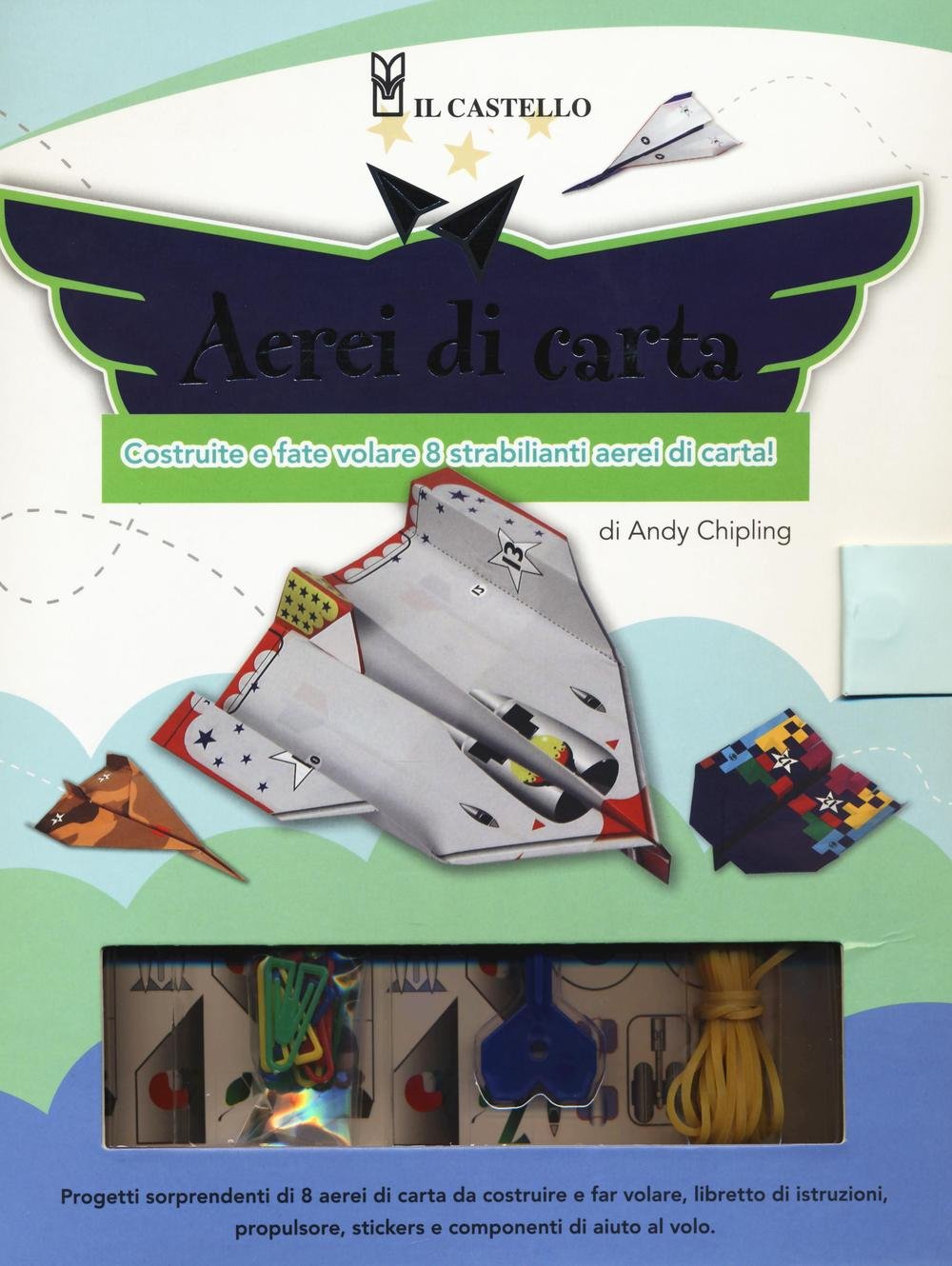 Aerei di carta. Costruite e fate volare 8 strabilianti aerei di carta. Con gadget Non-fiction