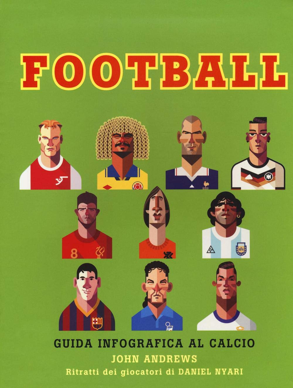 Football. Guida infografica al calcio Leisure & Fun
