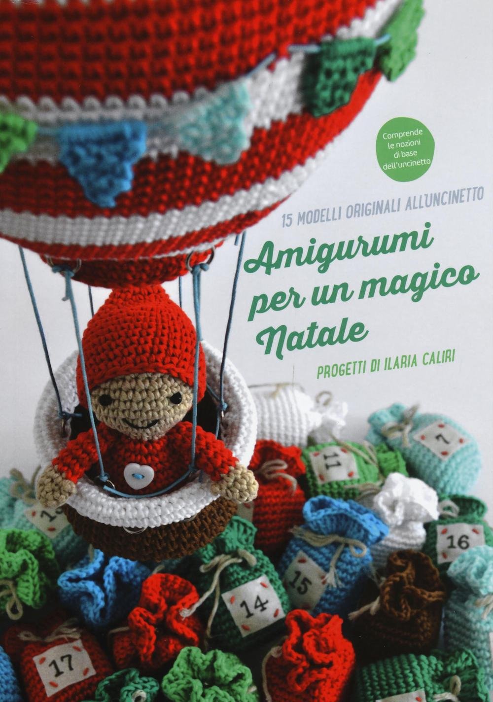 Amigurumi per un magico Natale. Ediz. illustrata book