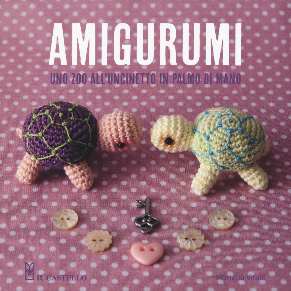 Amigurumi. Uno zoo all'uncinetto in palmo di mano Hobbies & Crafts