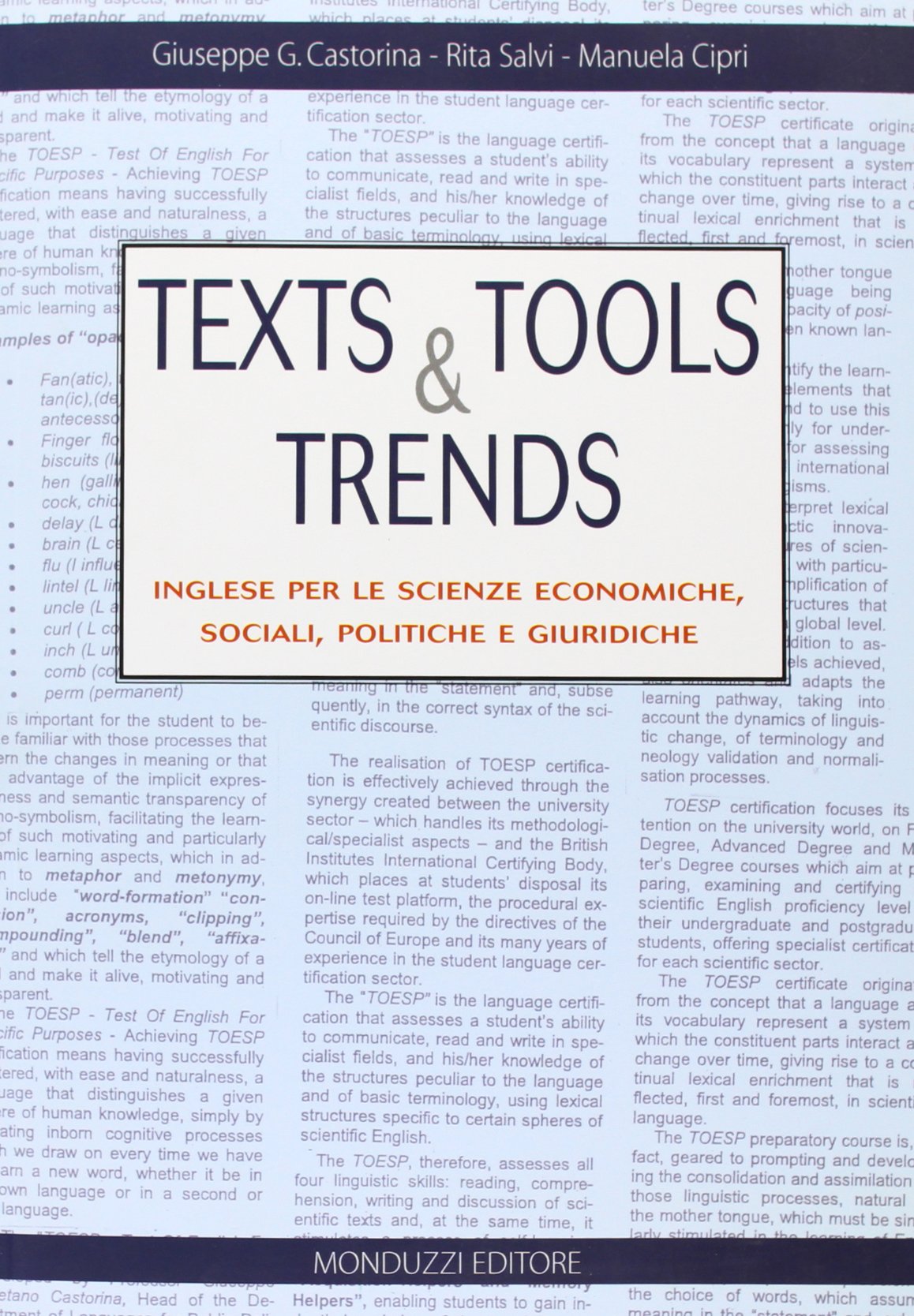 Texts and tools and trends. Inglese per le scienze economiche, sociali, politiche e giuridiche. Ediz. bilingue book