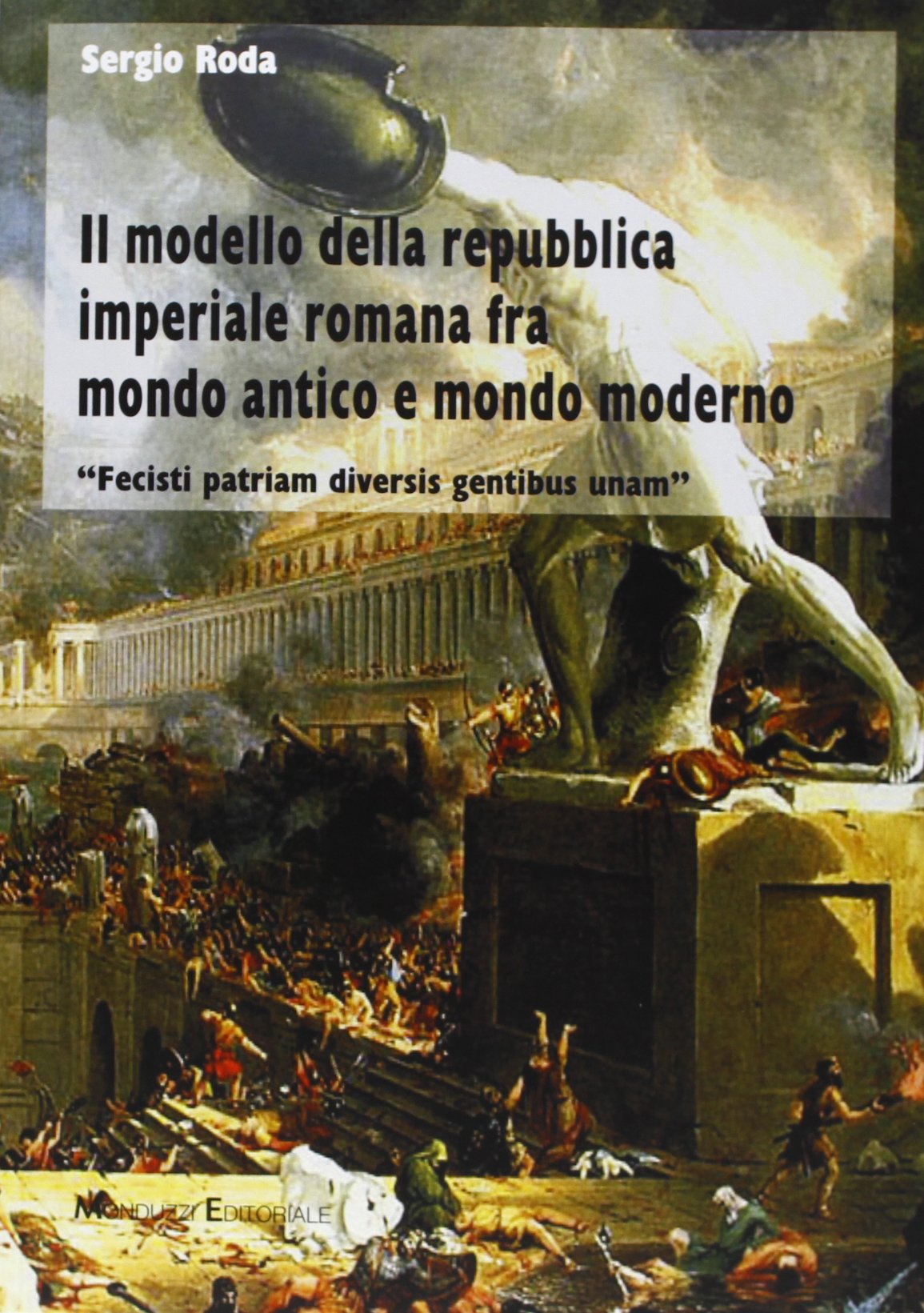 Il modello della repubblica imperiale romana fra mondo antico e mondo moderno book