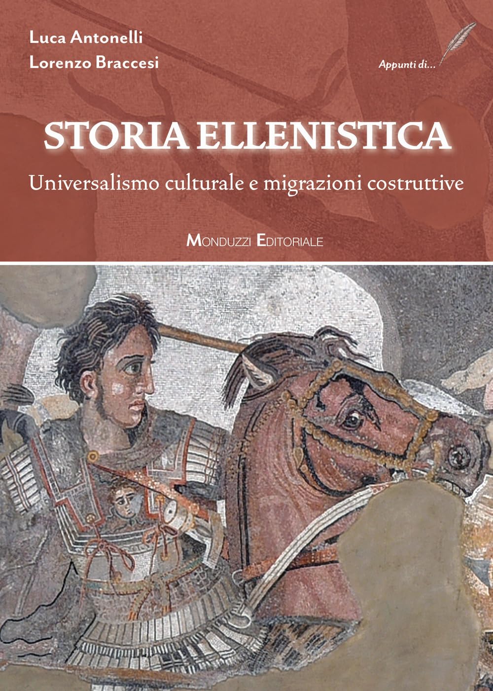 Storia Ellenistica. Universalismo culturale e migrazioni costruttive Politics & History