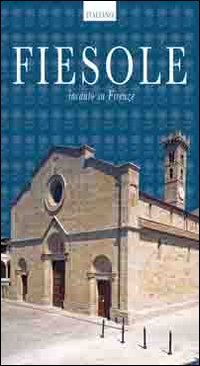 Guida Fiesole. Incanto su Firenze. Ediz. francese Leisure, Home & Garden