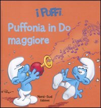 Puffonia in Do maggiore. I puffi. Ediz. illustrata book