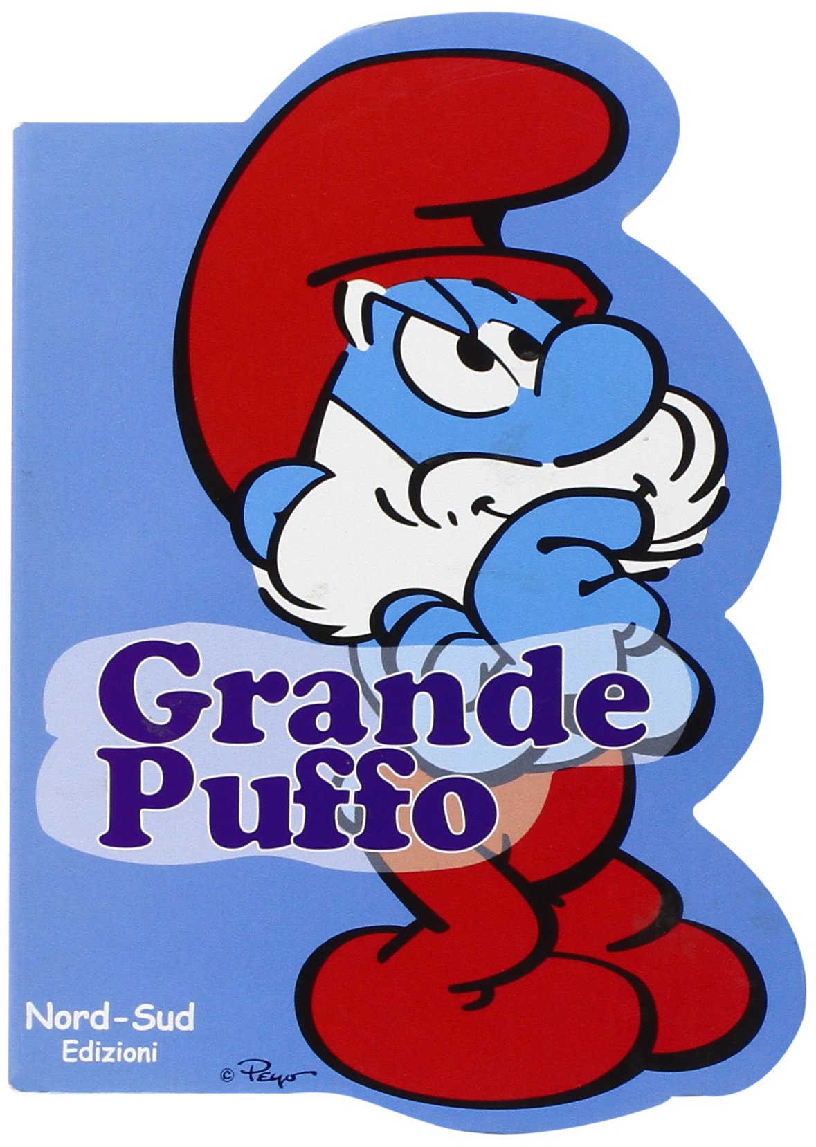 Grande Puffo. I puffi. Ediz. illustrata book