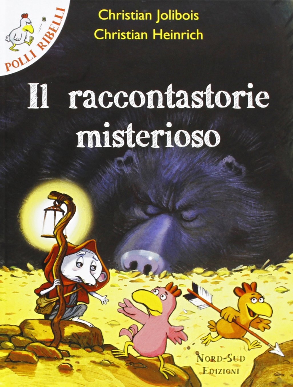 Il raccontastorie misterioso (Polli ribelli) Novels & Short Stories