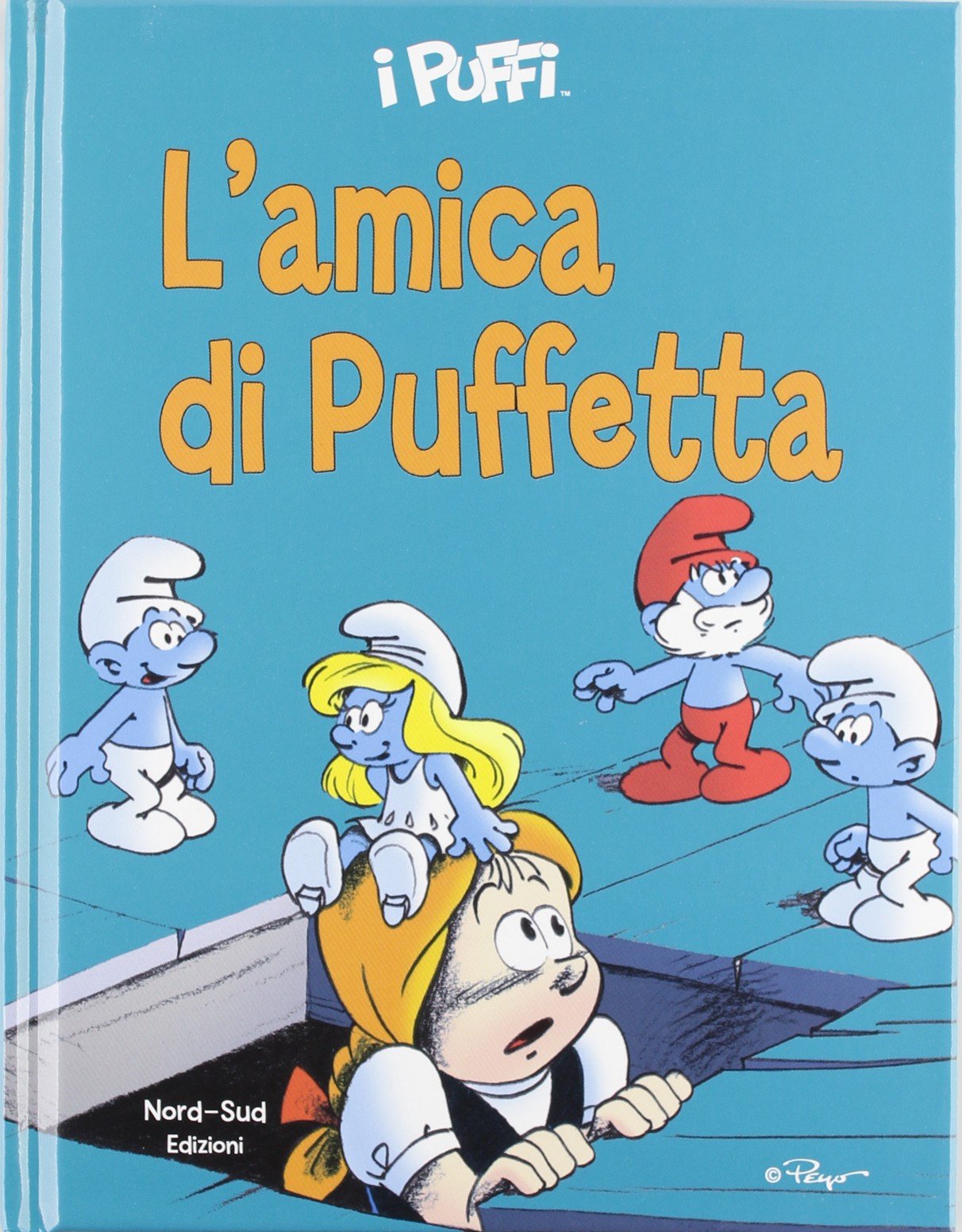 L'amica di Puffetta. I puffi. Ediz. illustrata book
