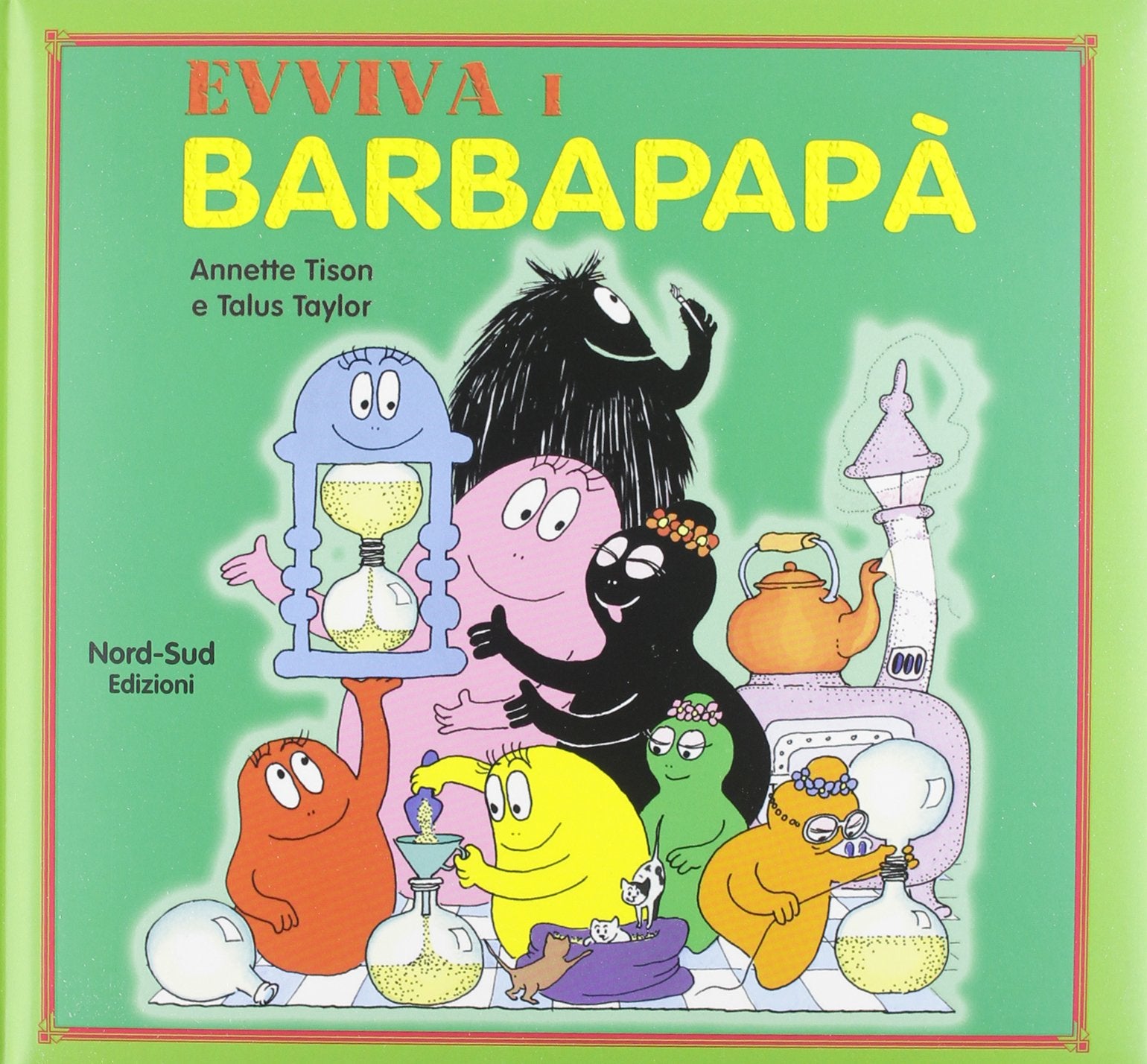 Evviva i Barbapapà. Ediz. illustrata book