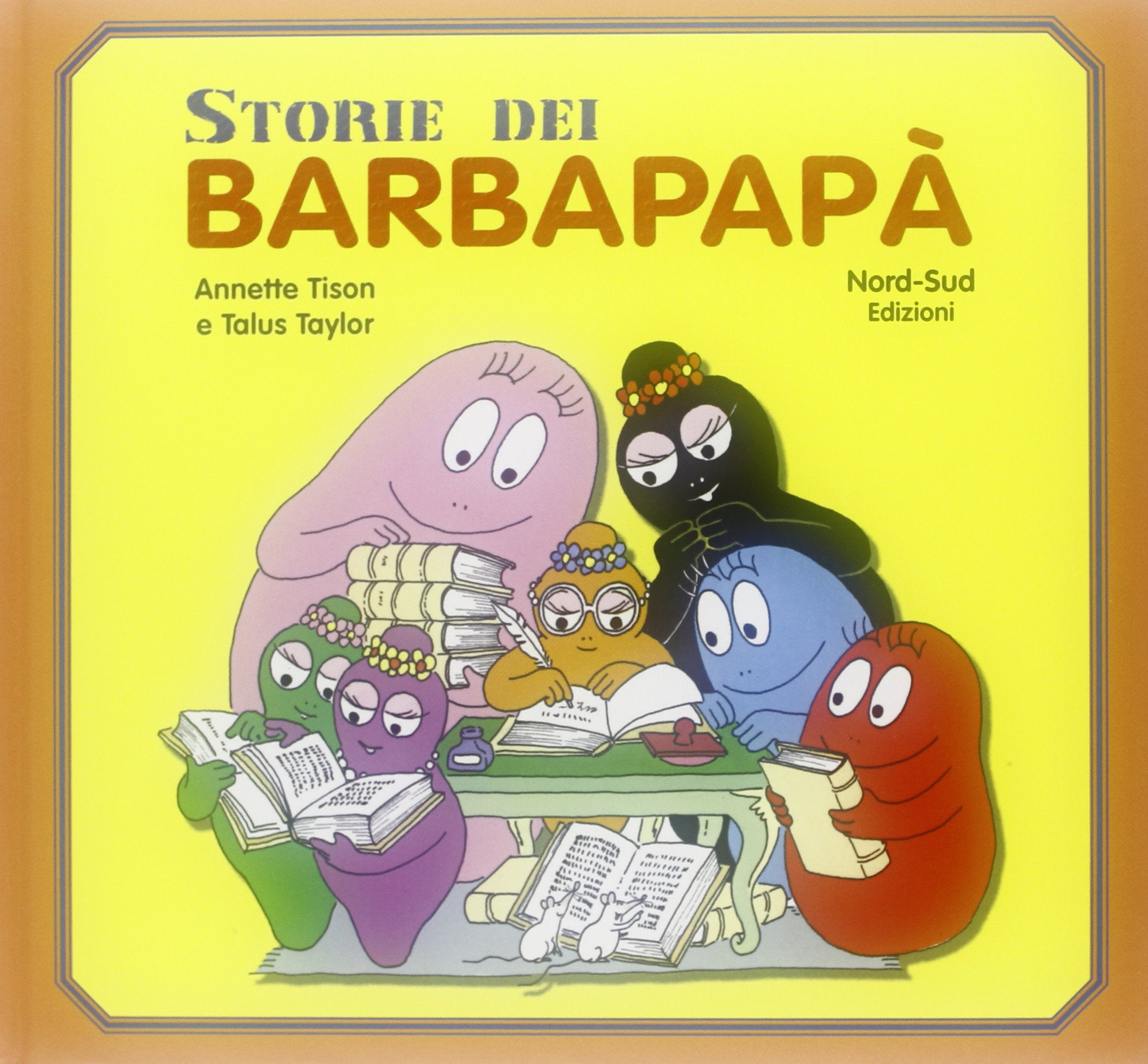 Storie dei Barbapapà (Libri illustrati) Children's books