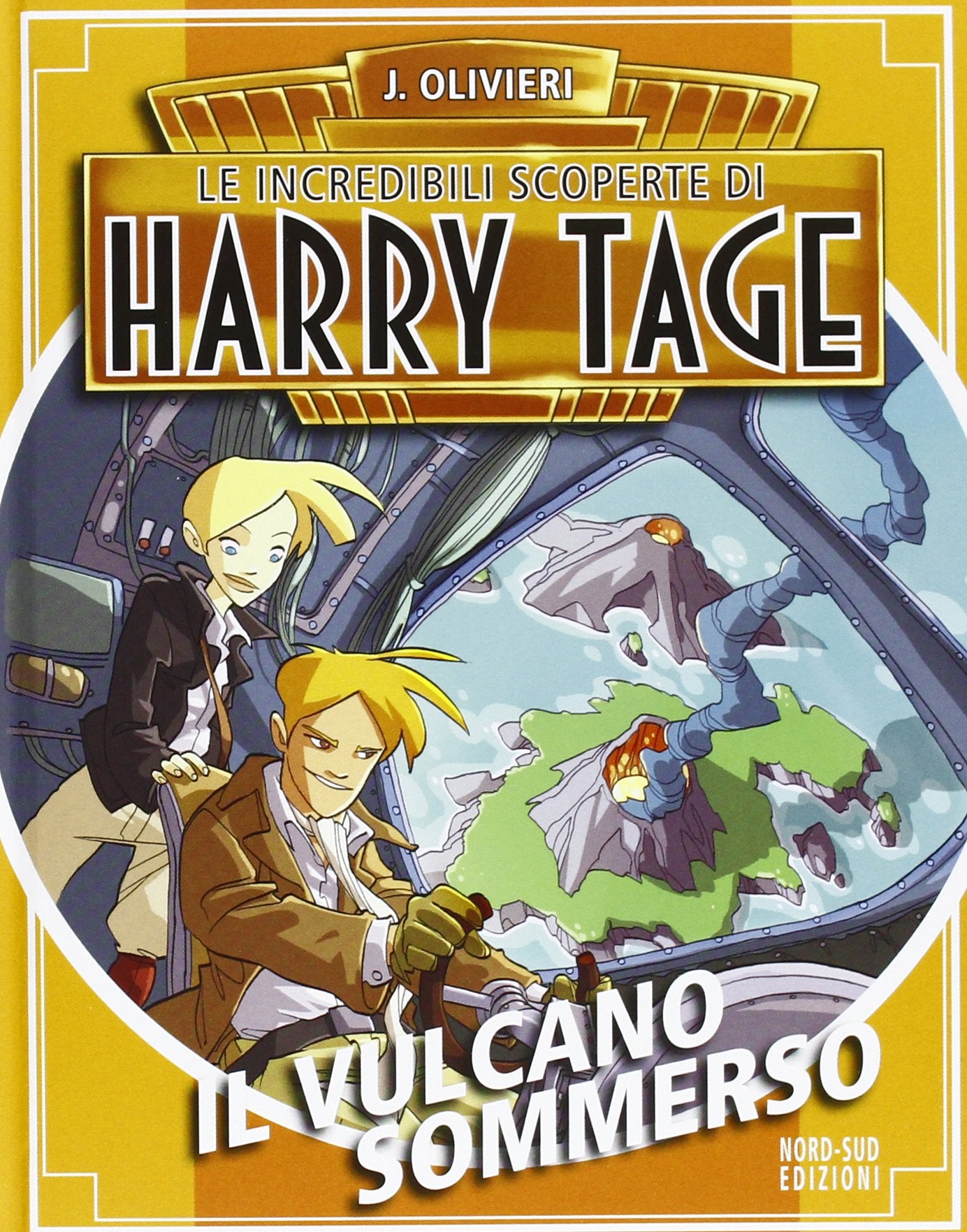 Il vulcano sommerso. Le incredibili scoperte di Harry Tage book