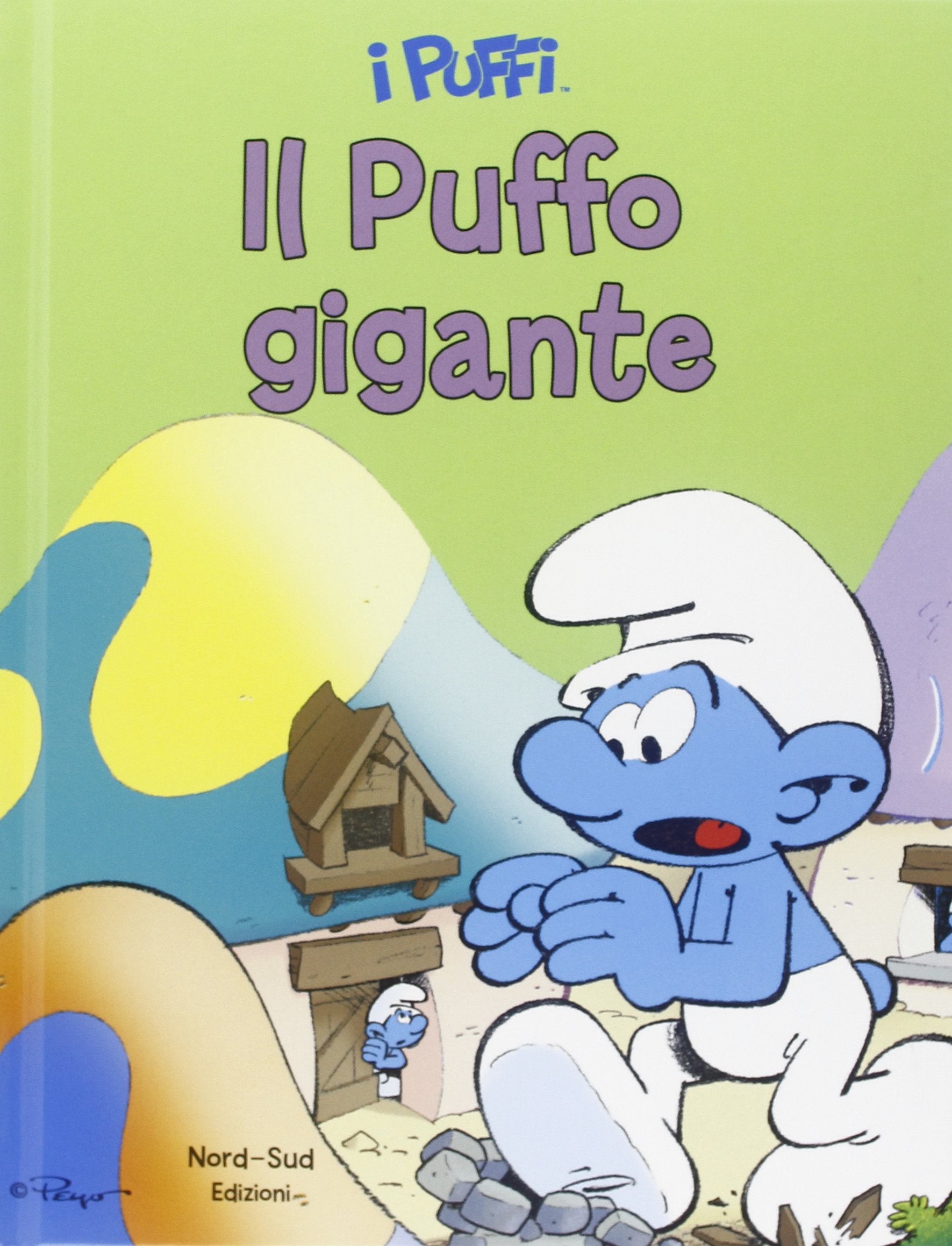 Il puffo gigante. I puffi. Ediz. illustrata book