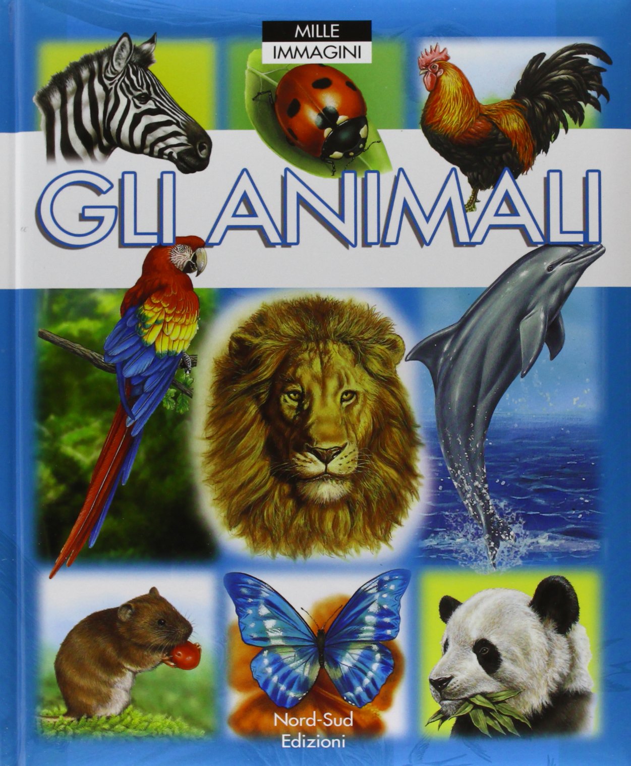 Gli animali. Ediz. illustrata book