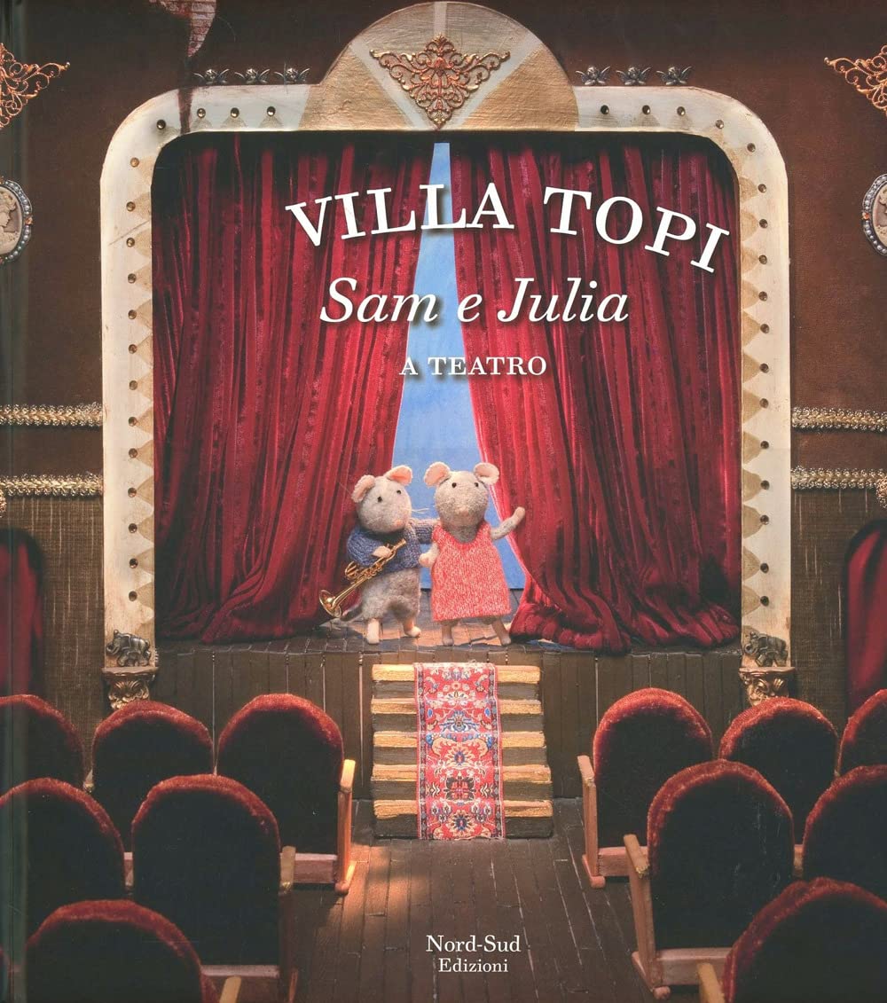 Sam e Julia a teatro. Villa Topi. Ediz. illustrata book