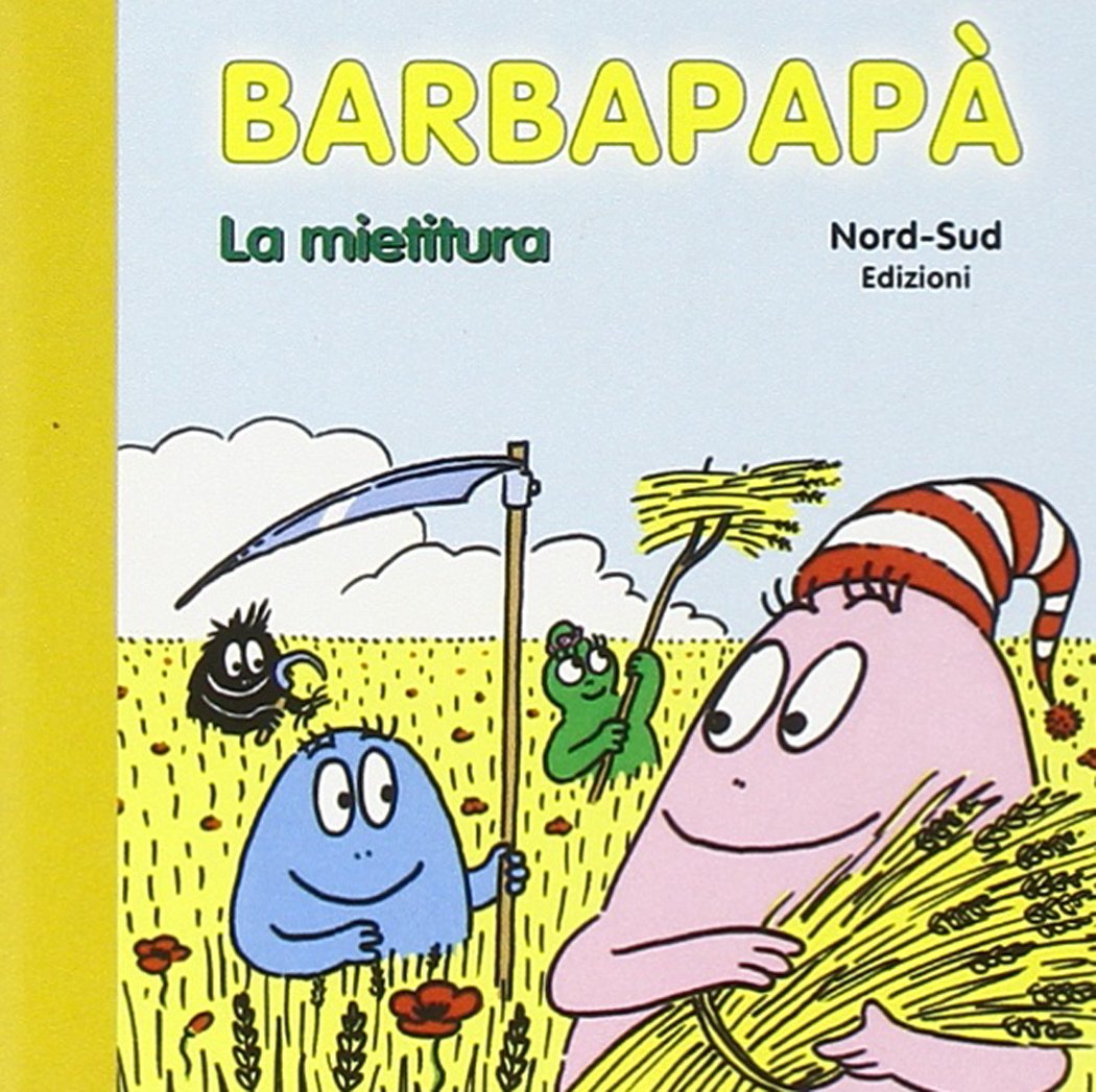 Barbapapà. La mietitura Children's books