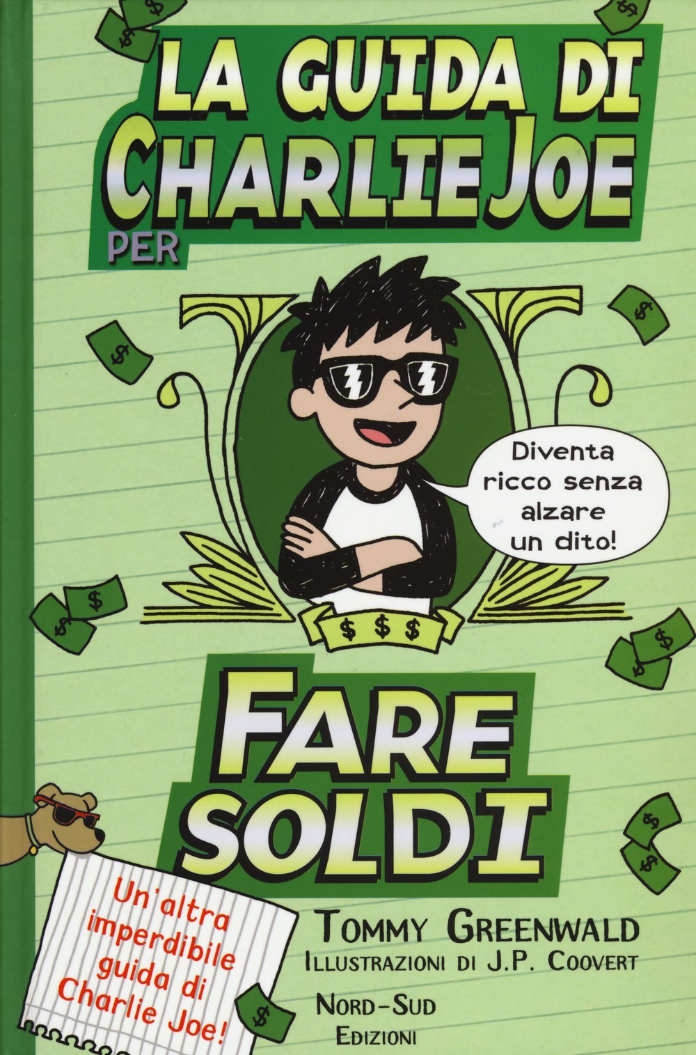La guida di Charlie Joe per fare soldi (Narrativa) Novels & Short Stories