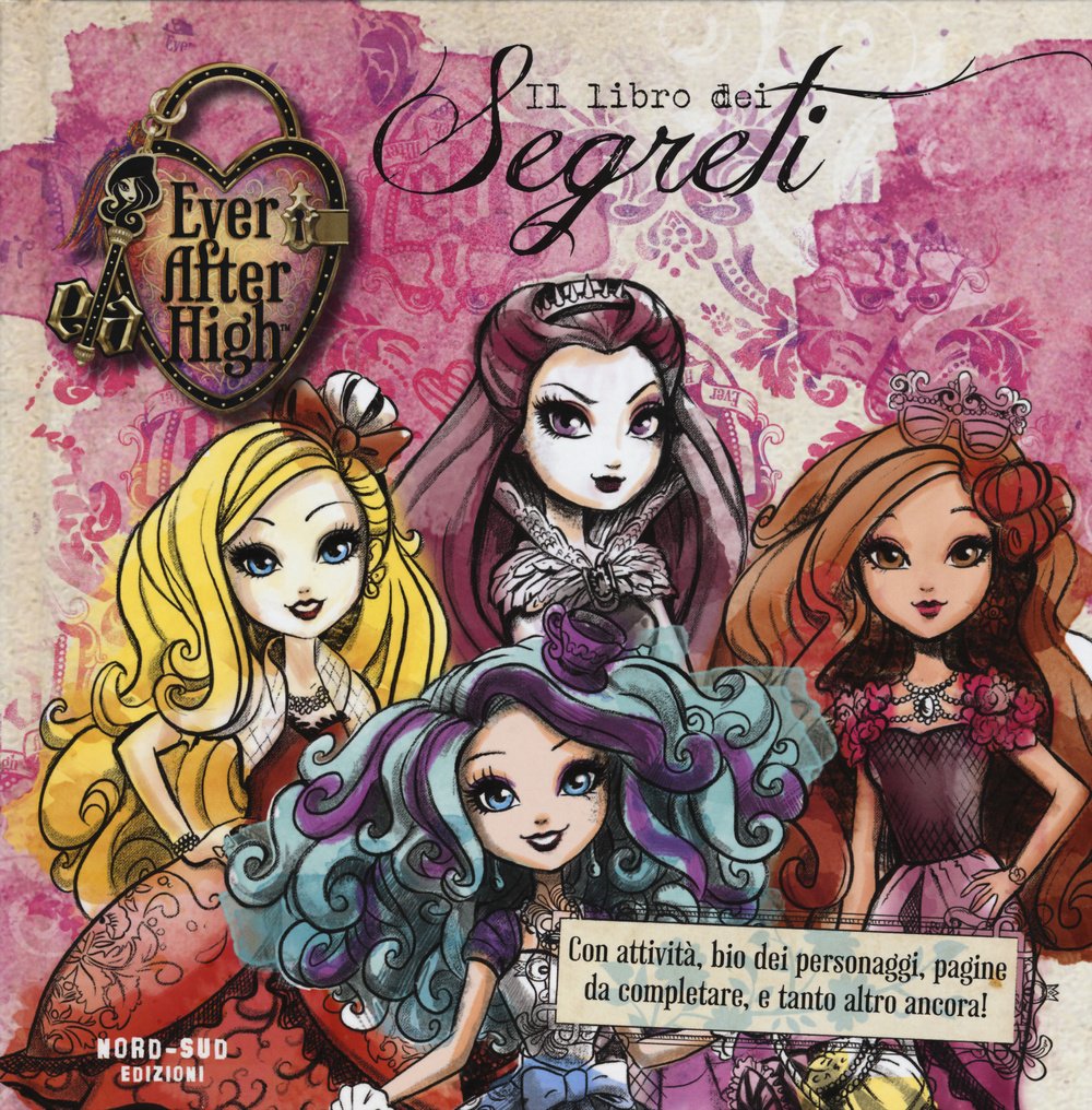 Il libro dei segreti. Ever After High (Libri attività) Tiptoi & Games