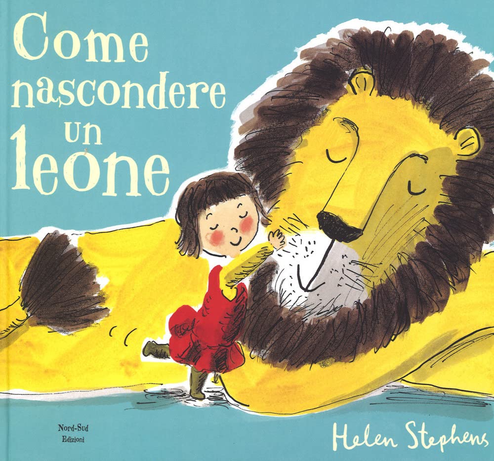 Come nascondere un leone. Ediz. a colori (Libri illustrati) Children's books