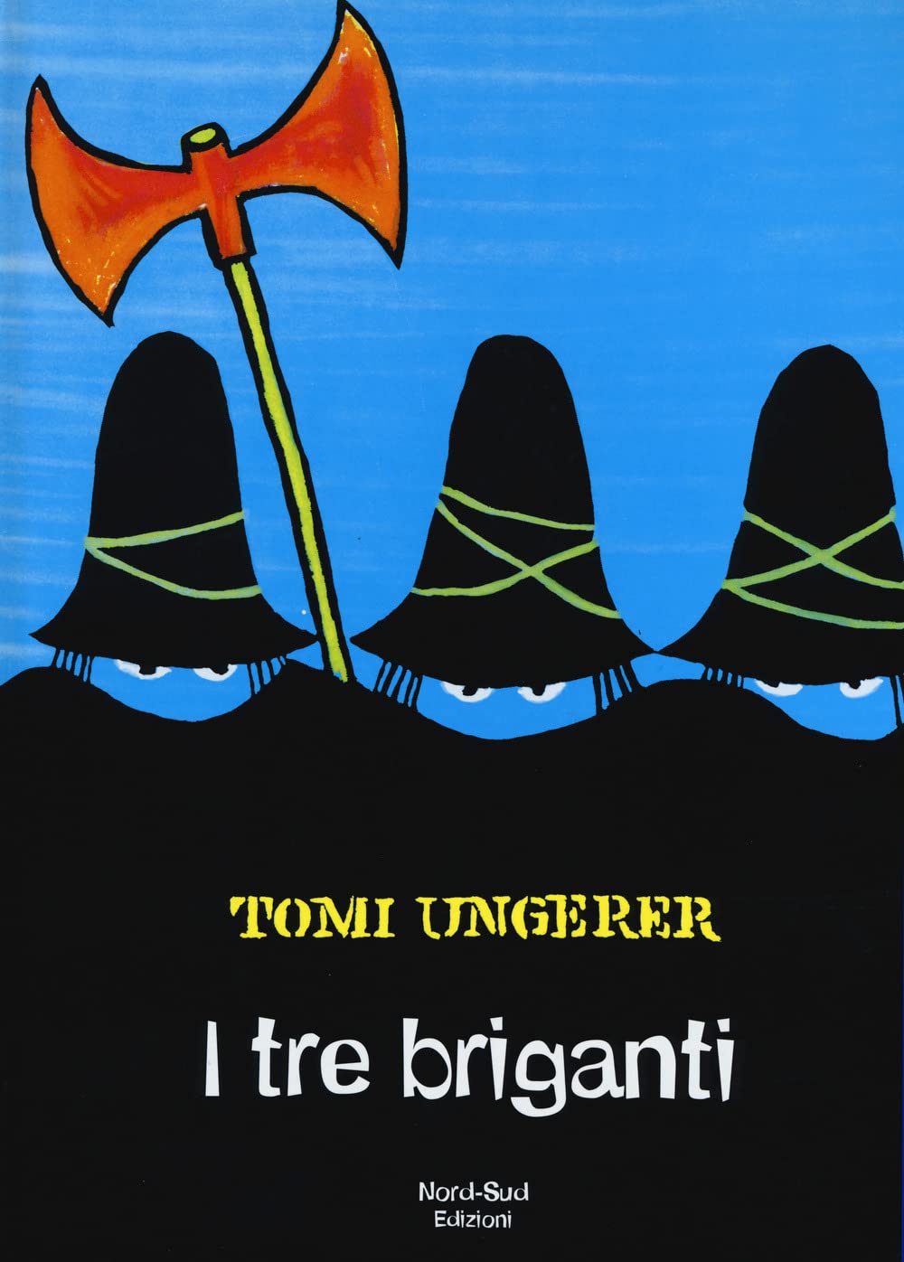 I tre briganti. Ediz. illustrata book