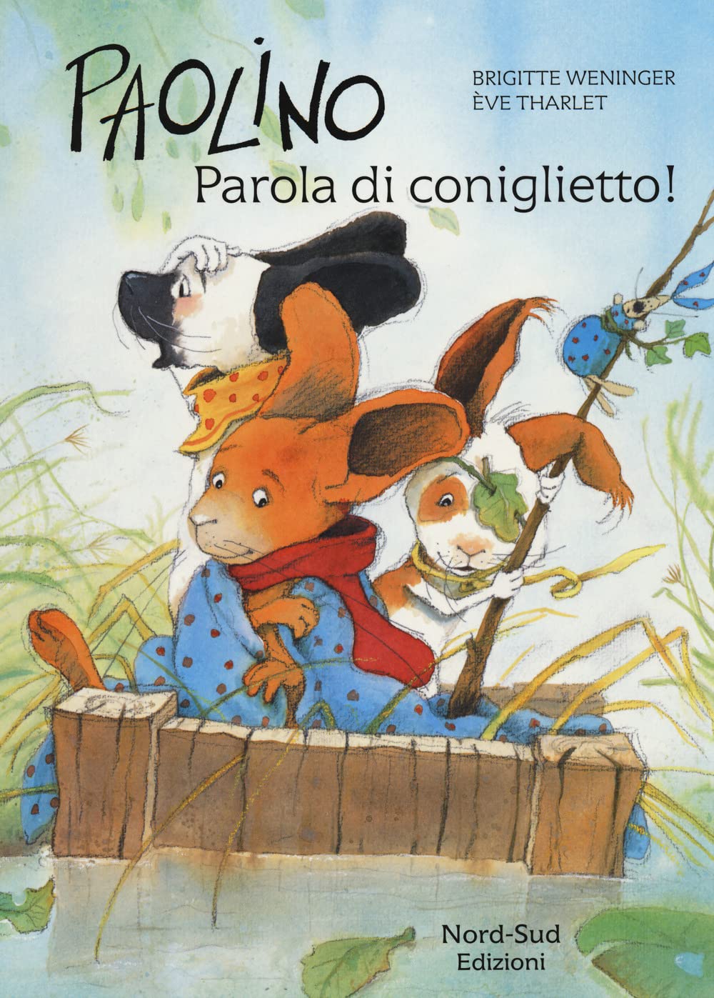 Paolino, parola di coniglietto! Ediz. a colori book