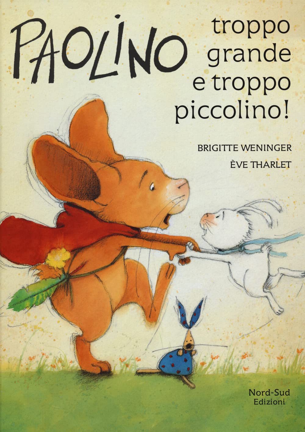 Paolino, troppo grande e troppo piccolino! Ediz. a colori book