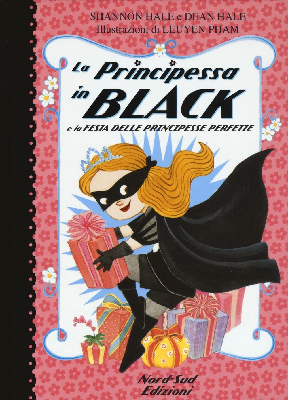 La principessa in black e la festa delle principesse perfette book