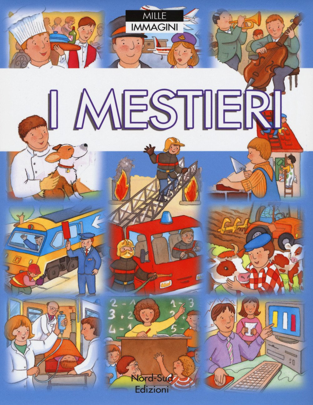 I mestieri. Ediz. a colori book