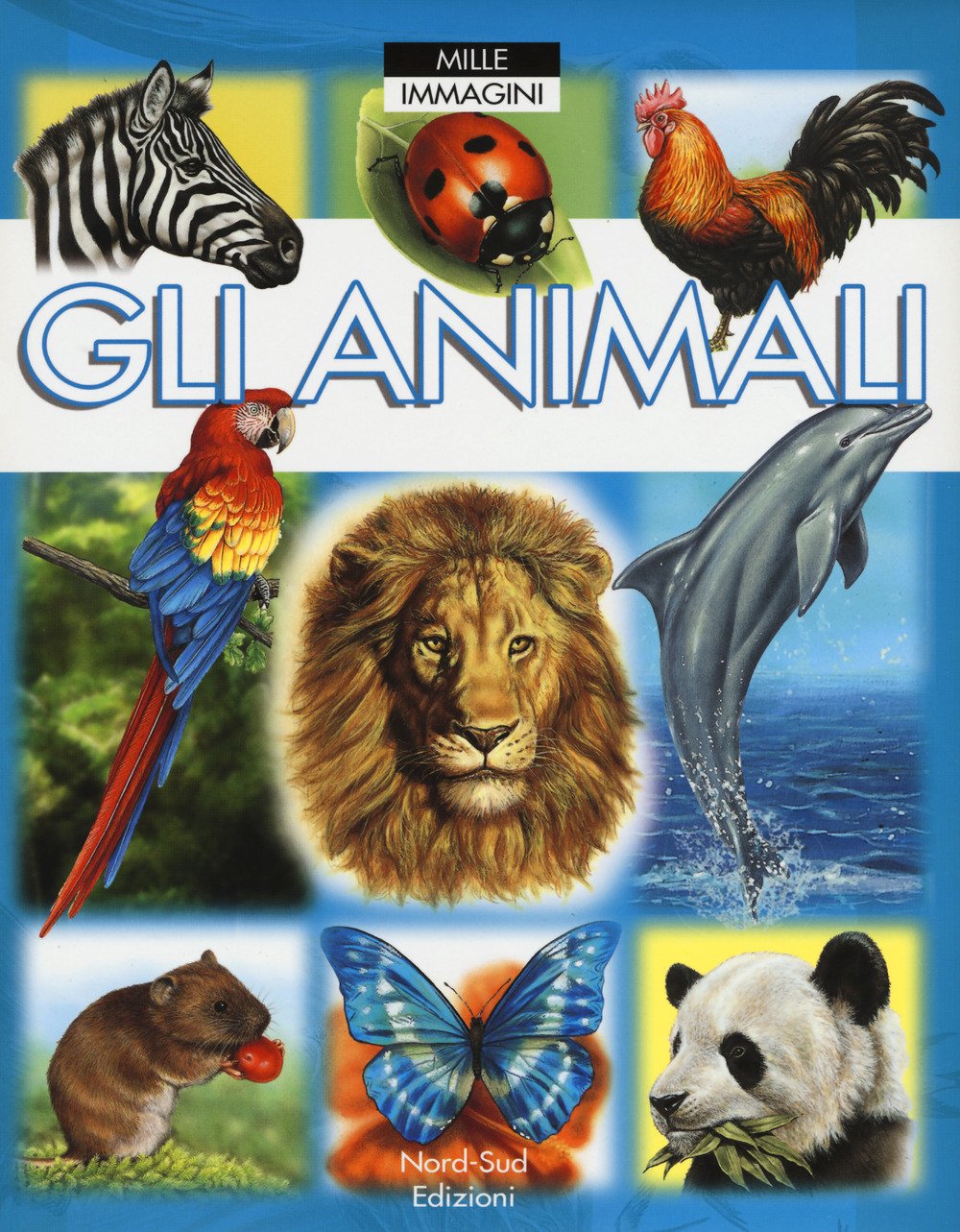 Gli animali. Ediz. a colori book