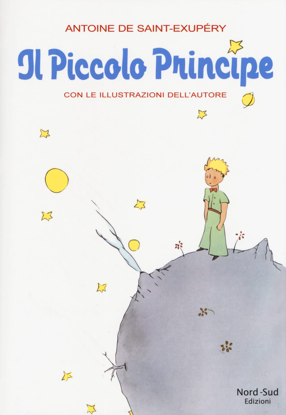 Il Piccolo Principe (Narrativa) Classics