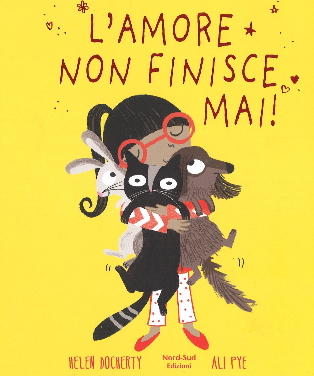 L'amore non finisce mai. Ediz. a colori book