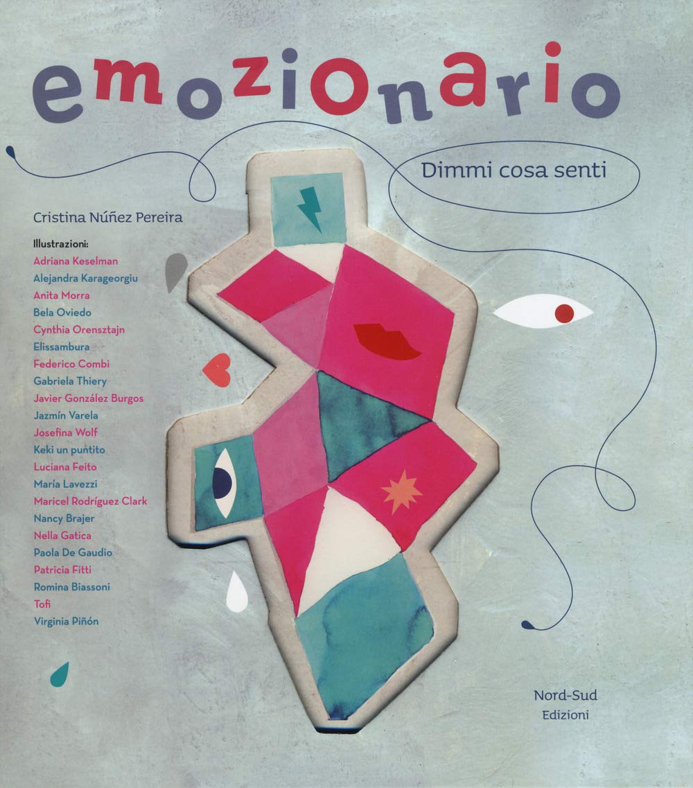 Emozionario. Dimmi cosa senti. Ediz. a colori book