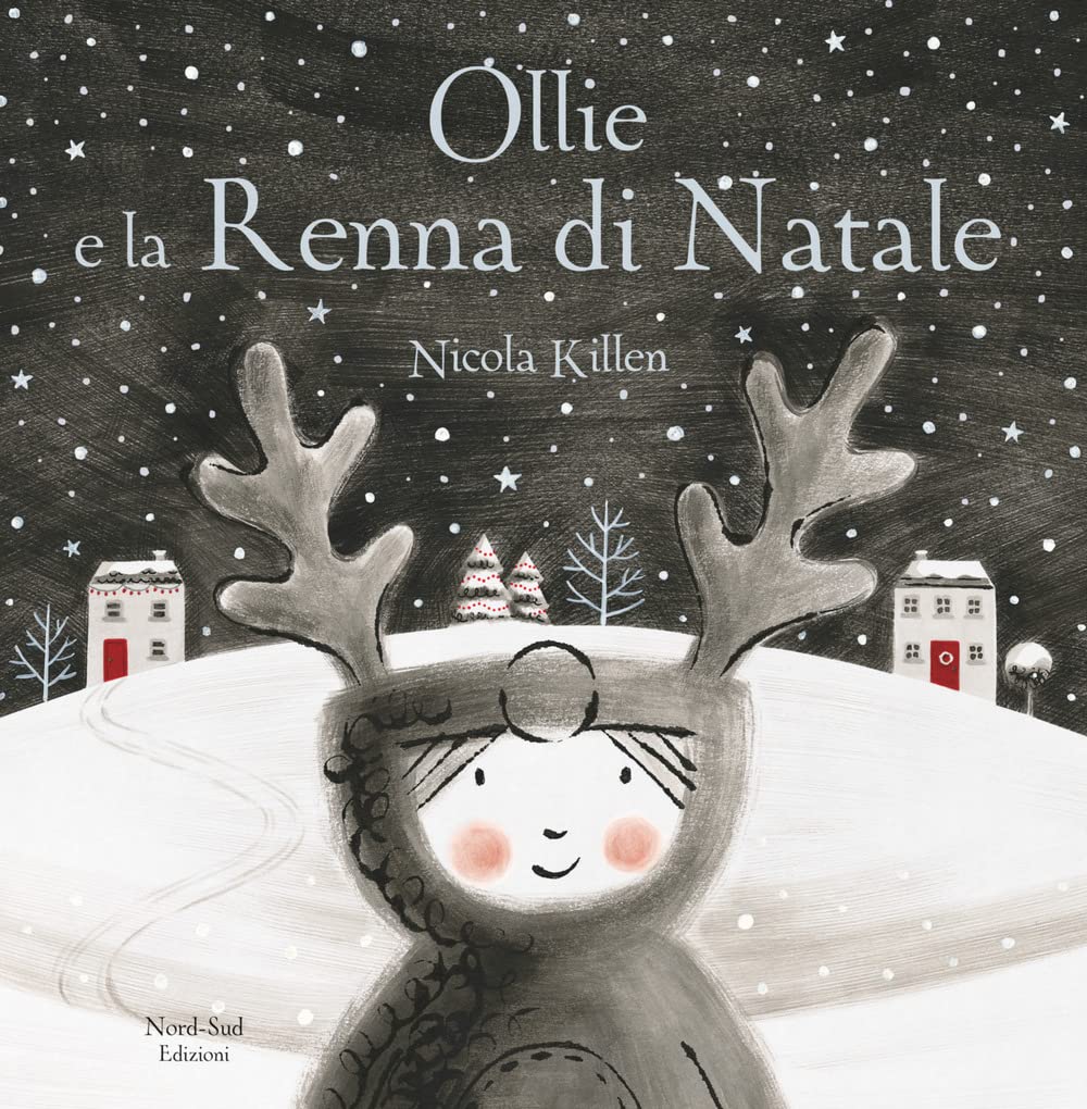 Ollie e la renna di Natale. Ediz. a colori book