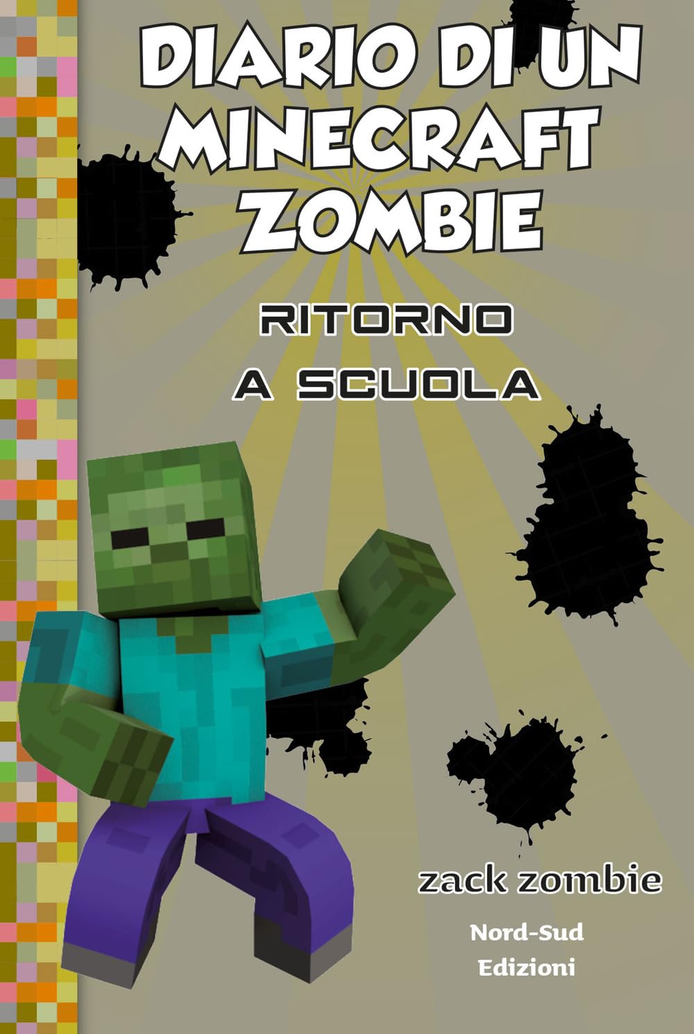 Diario di un Minecraft Zombie. Ritorno a scuola (Vol. 8) book