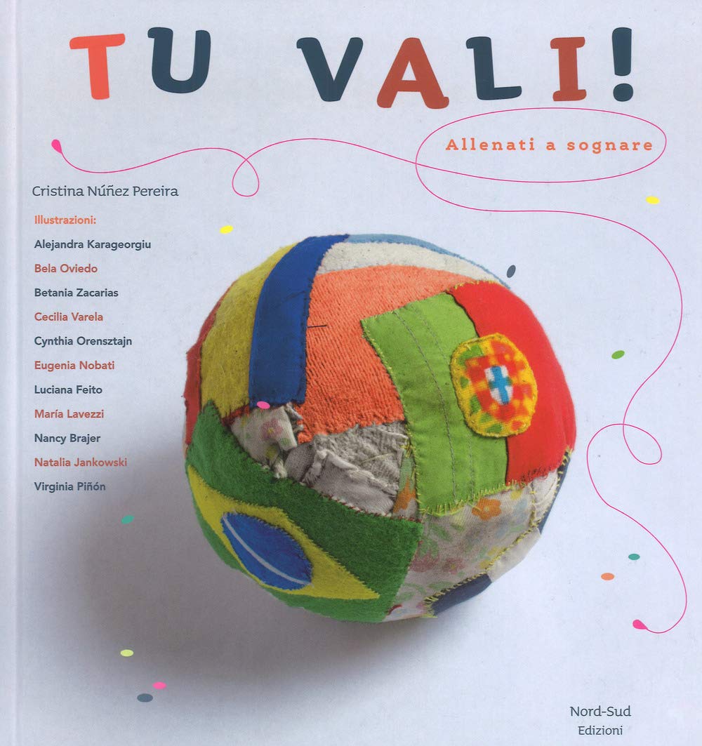 Tu vali! Allenati a sognare Children's books