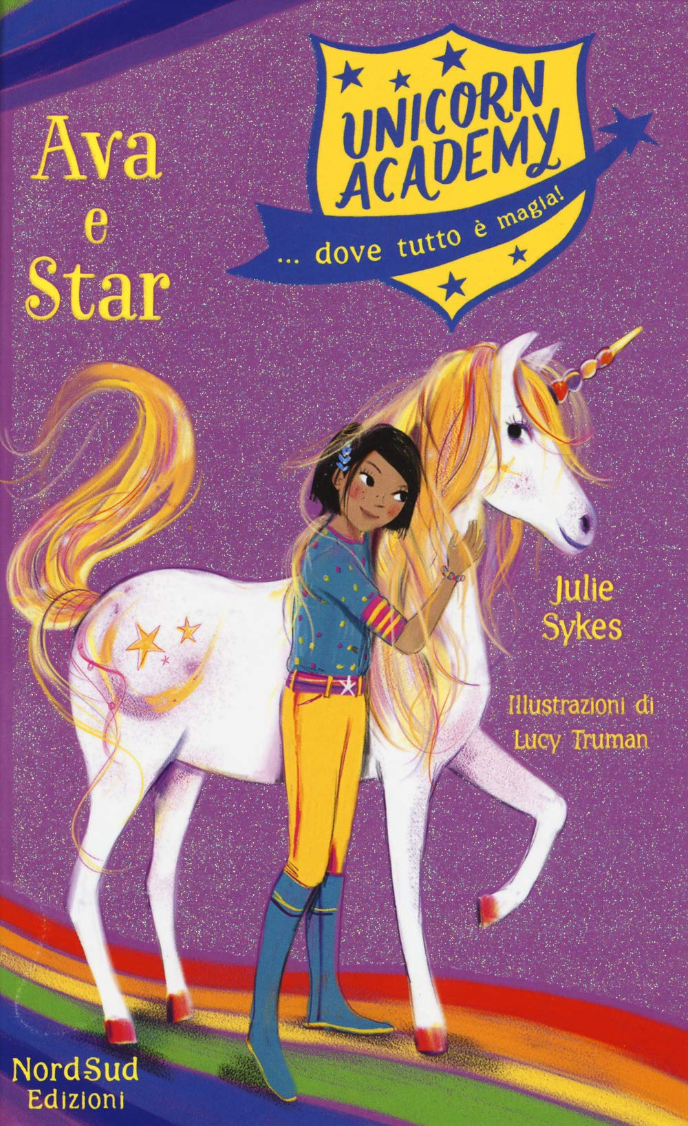 Ava e Star. Unicorn Academy Non-fiction