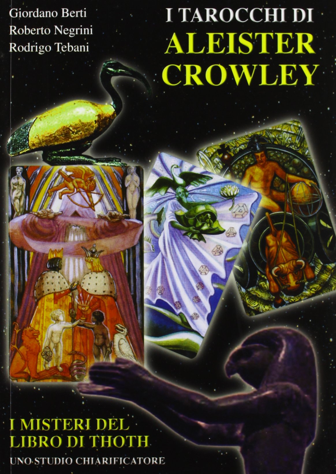 I tarocchi di Aleister Crowley. I segreti del libro di Thoth book