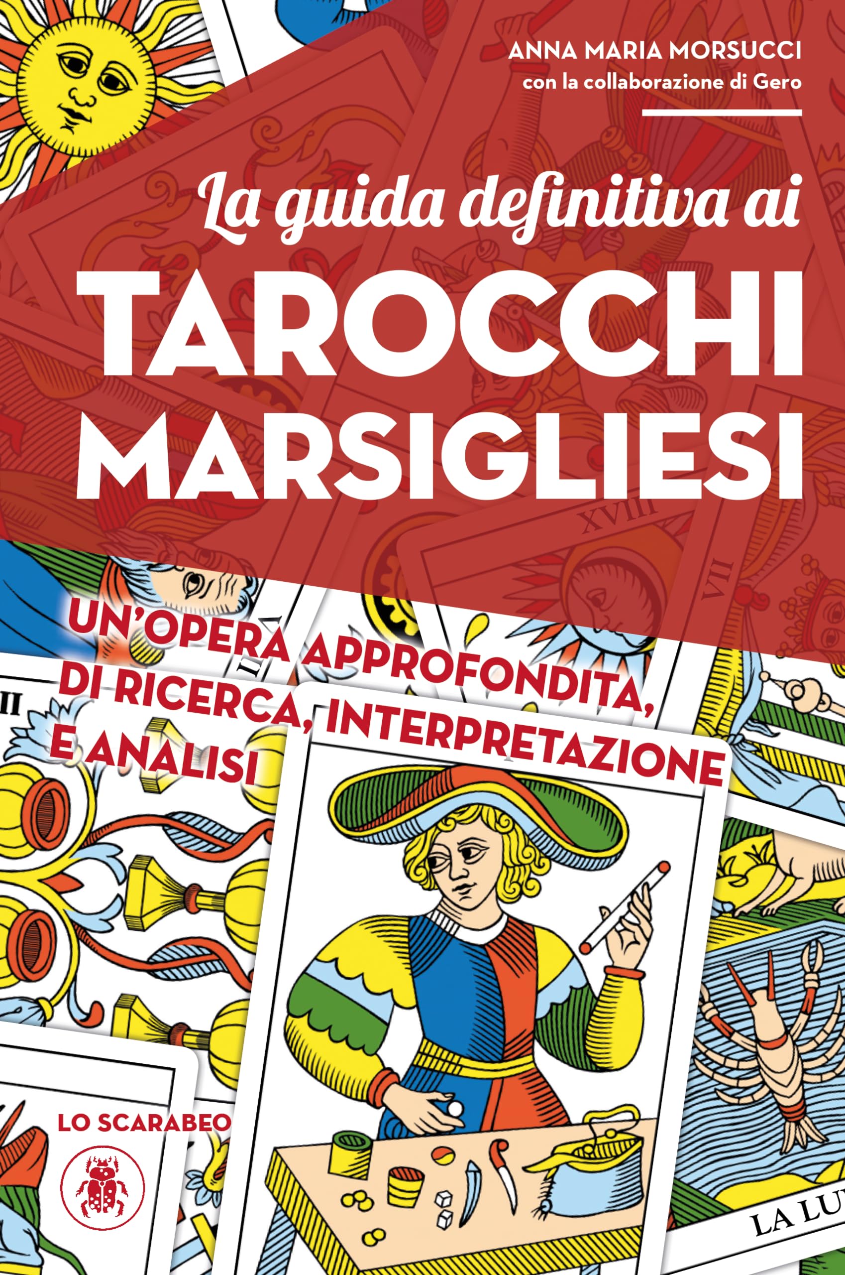 La guida definitiva ai tarocchi marsigliesi book