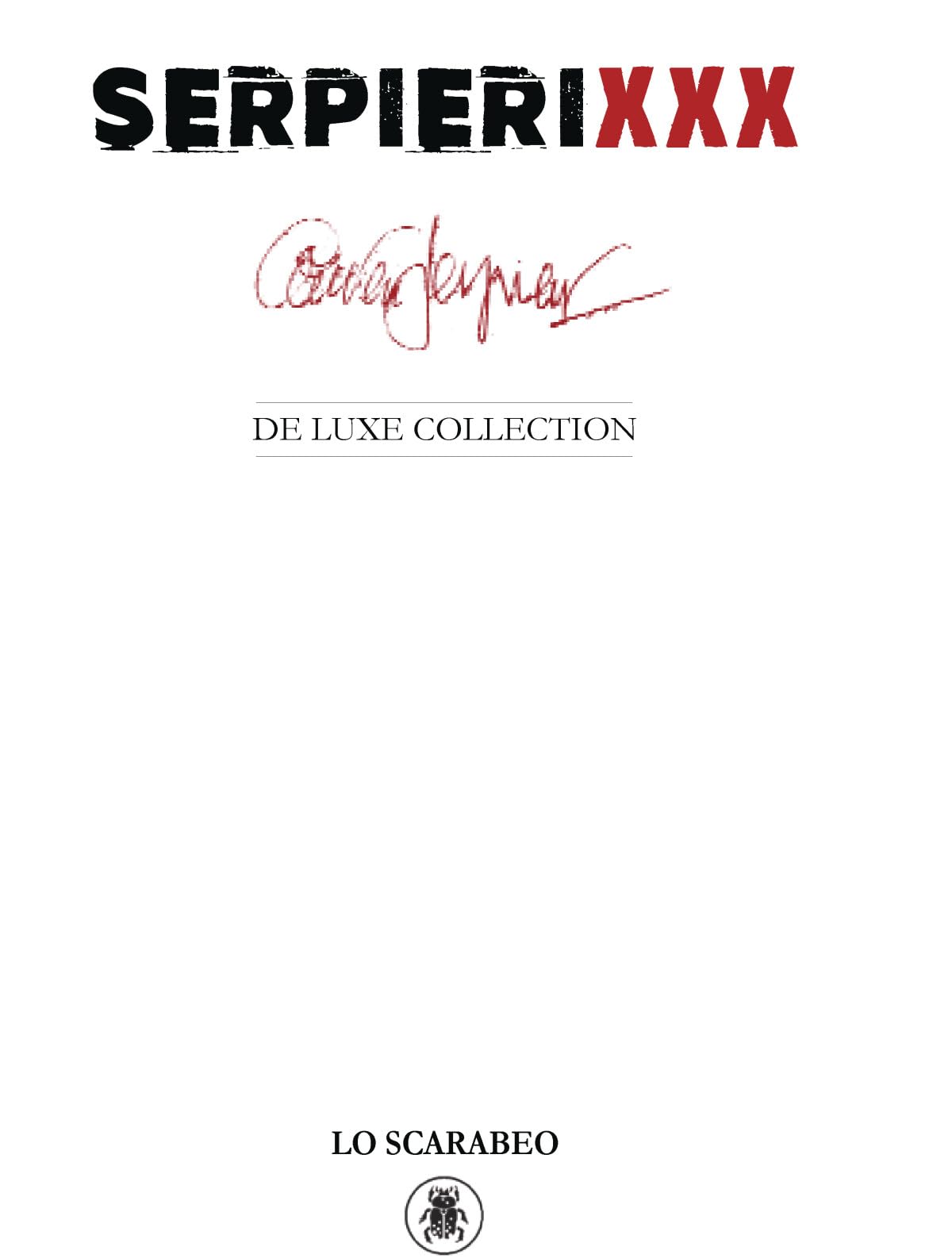 SERPIERI XXX BILINGUAL COLLECTION book