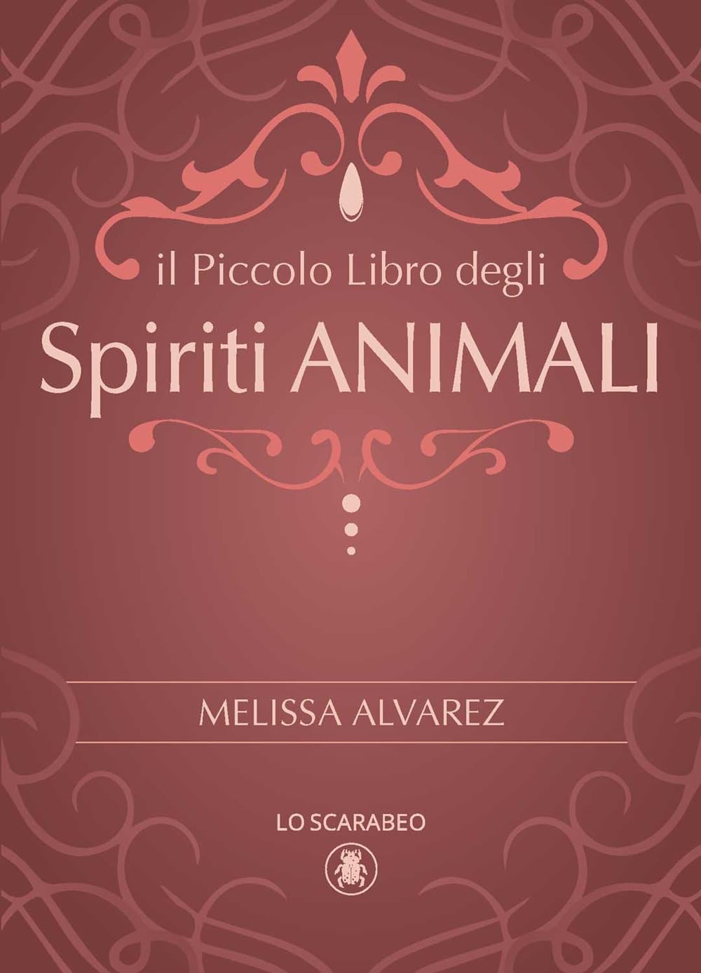 Il piccolo libro degli spiriti animali book