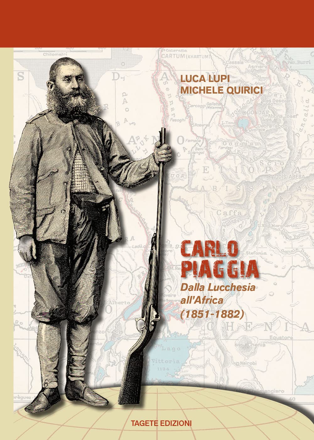 Carlo Piaggia. Dalla Lucchesia all'Africa (1851-1882) Politics & Society