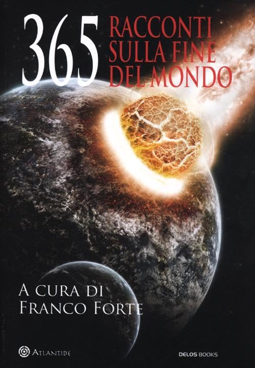 365 racconti sulla fine del mondo Contemporary literature